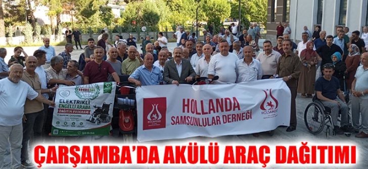 Çarşamba’da Akülü Araç Dağıtımı