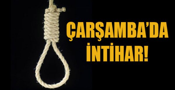 Çarşamba’da İntihar!