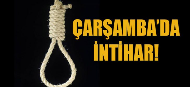 Çarşamba’da İntihar!
