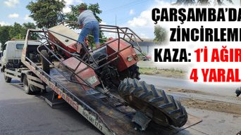 Çarşamba’da Zincirleme Kaza: 1’i Ağır 4 Yaralı