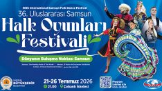 Dünyanın Renkleri Bir Kez Daha Samsun’da Buluşuyor!