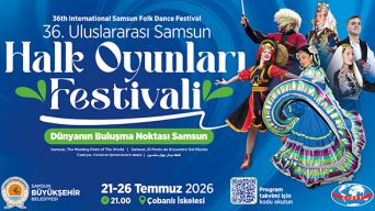Dünyanın Renkleri Bir Kez Daha Samsun’da Buluşuyor!