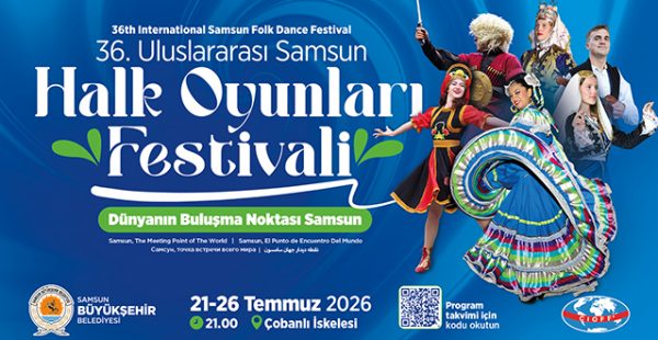 Dünyanın Renkleri Bir Kez Daha Samsun’da Buluşuyor!