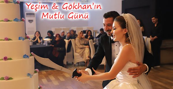 Yeşim & Gökhan’ın Mutlu Günü
