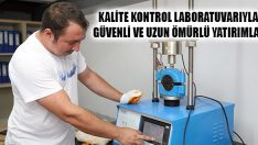 Kalite Kontrol Laboratuvarıyla Güvenli Ve Uzun Ömürlü Yatırımlar