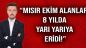 “Mısır Ekim Alanları 8 Yılda Yarı Yarıya Eridi!”