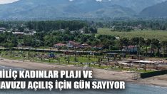 Miliç Kadınlar Plajı ve Havuzu Açılış İçin Gün Sayıyor