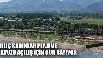 Miliç Kadınlar Plajı ve Havuzu Açılış İçin Gün Sayıyor
