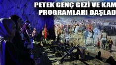 Petek Genç Gezi ve Kamp Programları Başladı