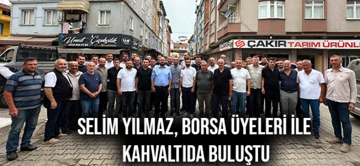 Selim Yılmaz, Borsa Üyeleri İle Kahvaltıda Buluştu