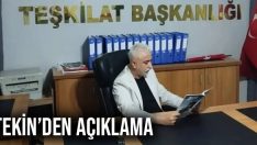 Tekin’den Açıklama