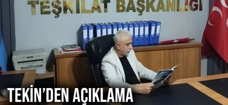 Tekin’den Açıklama