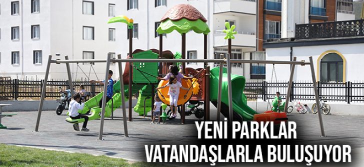 Yeni Parklar Vatandaşlarla Buluşuyor