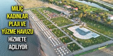 Miliç Kadınlar Plajı ve Yüzme Havuzu Hizmete Açılıyor