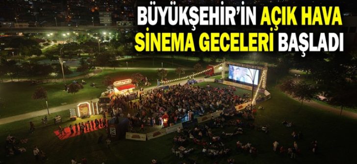 Büyükşehir’in Açık Hava Sinema Geceleri Başladı