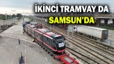 İkinci Tramvay Da Samsun’da