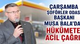 Çarşamba Şoförler Odası Başkanı Musa Bala’dan Hükümete Acil Çağrı!