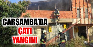 Çarşamba’da Çatı Yangını