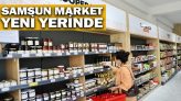 Samsun Market Yeni Yerinde