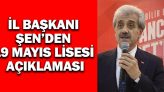İl Başkanı Şen’den 19 Mayıs Lisesi Açıklaması
