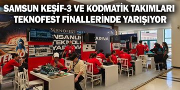 Samsun Keşif-3 ve Kodmatik Takımları Teknofest Finallerinde Yarışıyor