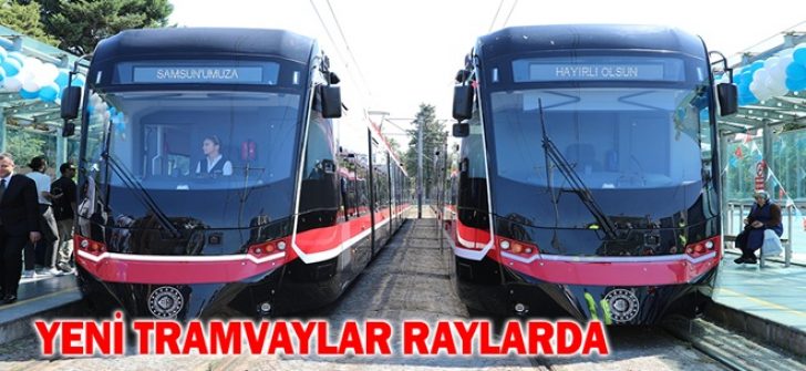 Yeni Tramvaylar Raylarda