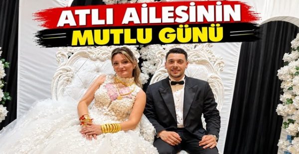 ATLI AİLESİNİN MUTLU GÜNÜ