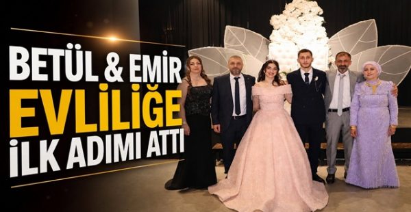 BETÜL & EMİR EVLİLİĞE İLK ADIMI ATTI
