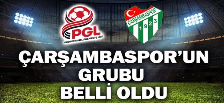 Çarşambaspor’un Grubu Belli Oldu