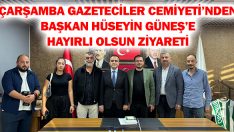 Çarşamba Gazeteciler Cemiyeti’nden Başkan Hüseyin Güneş’e Hayırlı Olsun Ziyareti